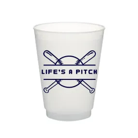 16oz Life's a Pitch Flex Cup - ETA 4/20